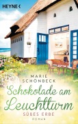 Cover-Bild zum Titel 'Schokolade am Leuchtturm - Süßes Erbe' von 'Marie Schönbeck'