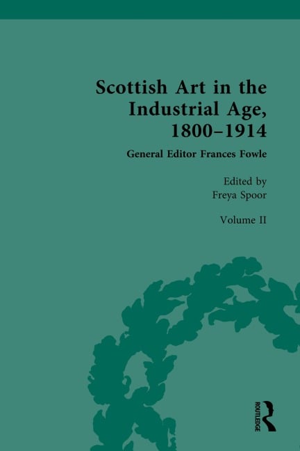 Scottish Art in the Industrial Age, 1800-1914 - 