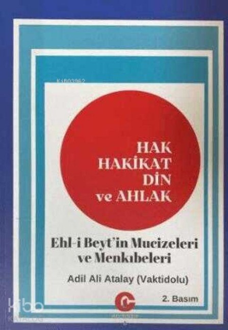 Hak Hakikat Din ve Ahlak - Ali Adil Atalay Vaktidolu