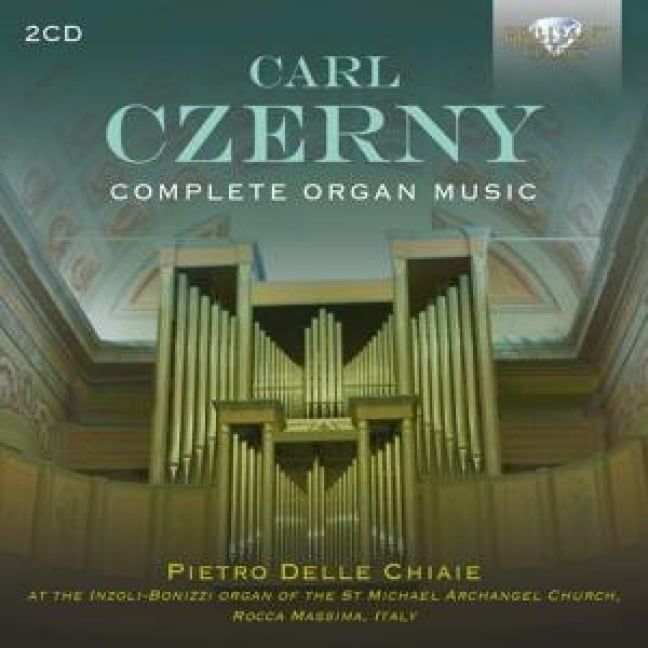 Czerny:Complete Organ Music - Pietro Delle Chiaie