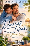 Cover-Bild zum Titel 'Darius & Noah - Was bleibt, wenn Mauern fallen' von 'Andreas Güldner'