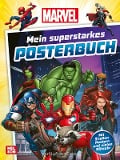 Marvel: Mein superstarkes Posterbuch - 
