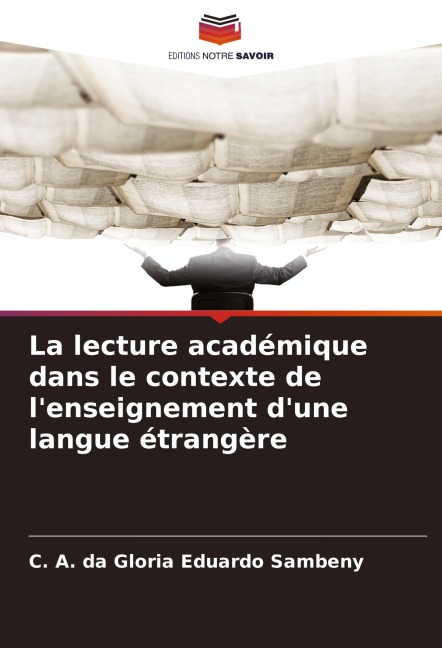La lecture académique dans le contexte de l'enseignement d'une langue étrangère - C. A. da Gloria Eduardo Sambeny
