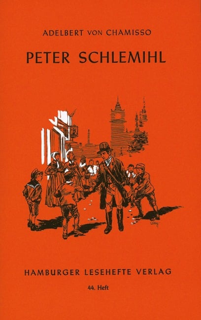 Peter Schlemihls wundersame Geschichte - Adelbert von Chamisso