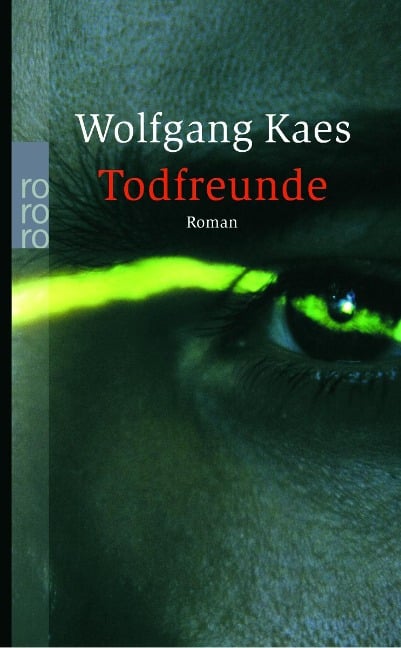 Todfreunde - Wolfgang Kaes