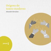 Cover-Bild zum Titel 'Origens do teatro moderno' von 'Alexandre Herculano'
