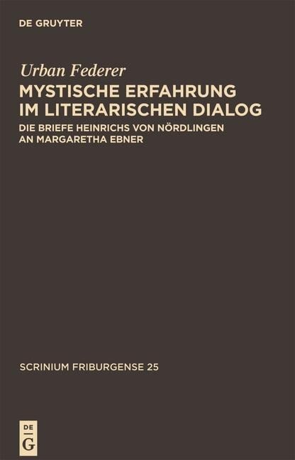 Mystische Erfahrung im literarischen Dialog - Urban Federer