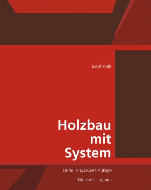 Holzbau mit System - Josef Kolb
