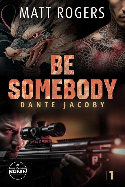 Be Somebody. Wenn das Leben dich jagt, musst du zurückschlagen. - Matt Rogers