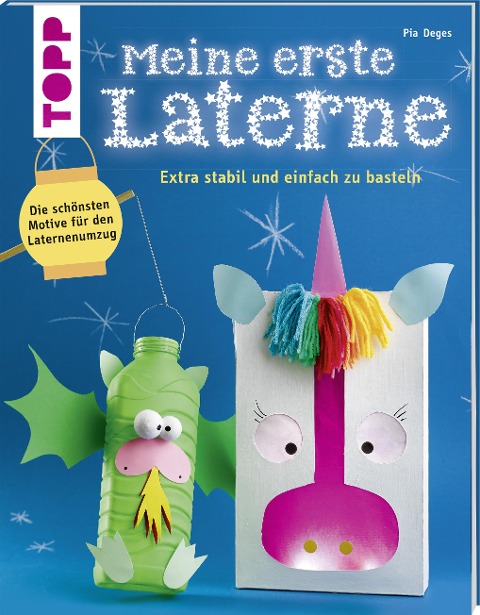 Meine erste Laterne - Pia Deges