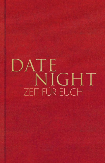 Date Night - Zeit für euch - Tom Bobsien