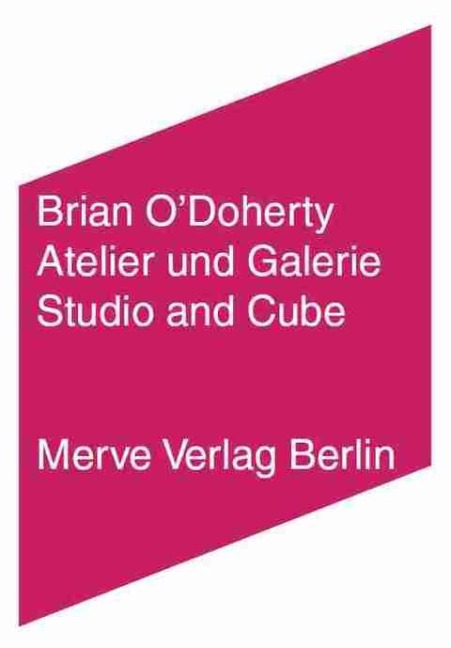Atelier und Galerie - Brian O'Doherty