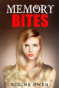 Cover-Bild zum Titel 'Memory Bites (Memory Bites Series Book 1)' von 'Regina Owen'