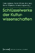 Schlüsselwerke der Kulturwissenschaften - 