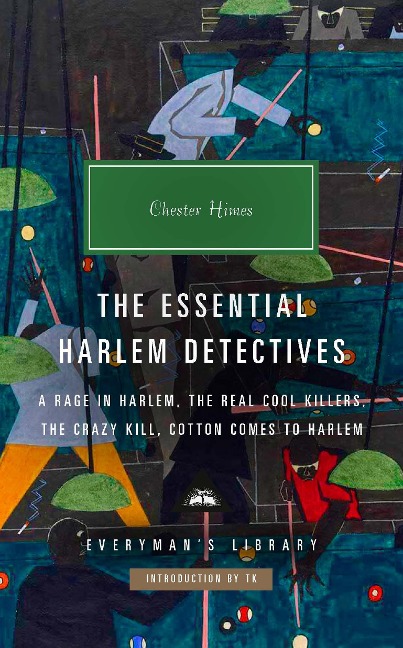 The Essential Harlem Detectives - Chester Himes