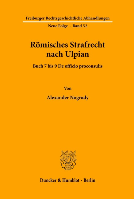Römisches Strafrecht nach Ulpian. - Alexander Nogrady