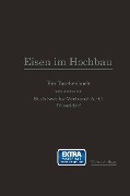 Cover-Bild zum Titel 'Eisen im Hochbau' von ''