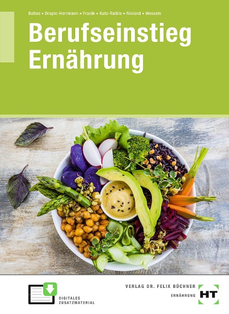 Berufseinstieg Ernährung - Sabine Baltes, Wiebke Drapic-Herrmann, Kathrin Franik, Daniela Katz-Raible, Dörte Nieland