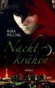 Cover-Bild zum Titel 'Nachtkrähen' von 'Nora Melling'