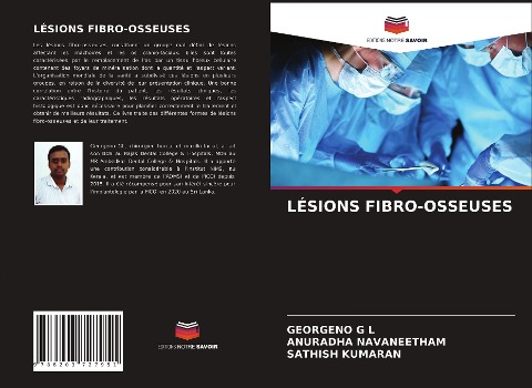 LÉSIONS FIBRO-OSSEUSES - Georgeno G L, Anuradha Navaneetham, Sathish Kumaran