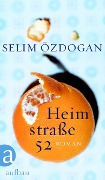 Cover-Bild zum Titel 'Heimstraße 52' von 'Selim Özdogan'