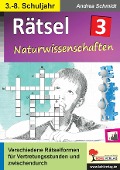 Rätsel / Band 3: Naturwissenschaften - Andrea Schmidt