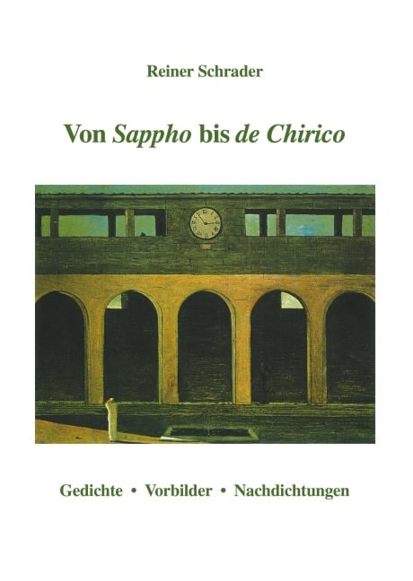 Von Sappho bis de Chirico - Reiner Schrader