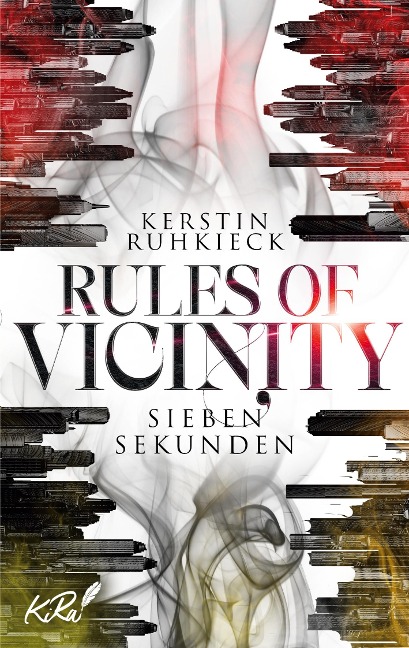 Rules of Vicinity - Sieben Sekunden - Kerstin Ruhkieck