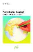 Cover-Bild zum Titel 'Permakultur konkret' von 'Bill Mollison'