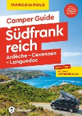 MARCO POLO Camper Guide Südfrankreich: Ardèche, Cevennen & Languedoc - Carina Hofmeister, Michael Kruse