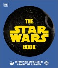 Cover-Bild zum Titel 'The Star Wars Book' von 'Cole Horton, Pablo Hidalgo, Dan Zehr'