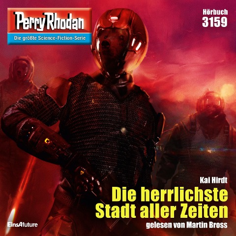 Perry Rhodan 3159: Die herrlichste Stadt aller Zeiten - Kai Hirdt