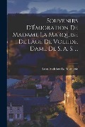 Cover-Bild zum Titel 'Souvenirs D'Émigration de Madame la Marquise de Lage de Volude, Dame de S. A. S. ...' von 'Léon Audebert La Morinerie'