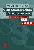 Cover-Bild zum Titel 'VOB-Musterbriefe für Auftragnehmer' von 'Wolfgang Heiermann, Liane Linke'