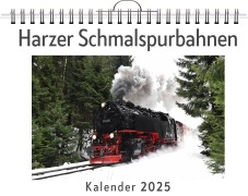 Cover-Bild zum Titel 'Harzer Schmalspurbahnen - (Wandkalender 2025, Kalender DIN A4 quer, Monatskalender im Querformat mit Kalendarium, das perfekte Geschenk)' von 'Lily Schäfer'