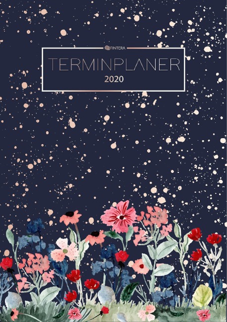 Terminplaner 2020 - Planer, Wochenplaner, Taschenkalender und Terminkalender 2020 - Kalender für das neue Jahr 2020 - El Fintera