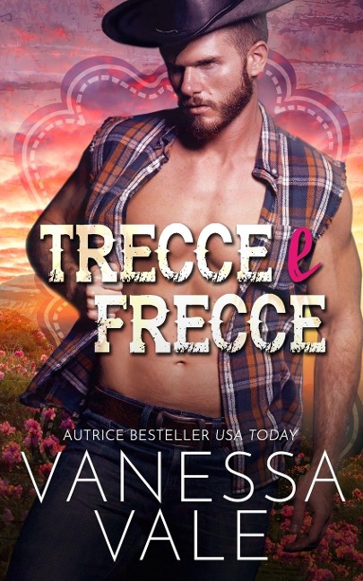 Trecce e Frecce - Vanessa Vale