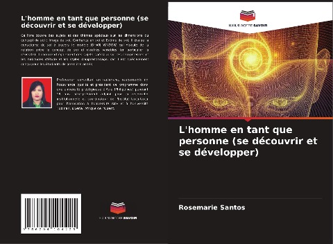 L'homme en tant que personne (se découvrir et se développer) - Rosemarie Santos