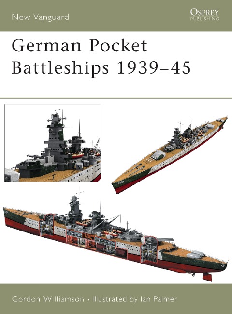 German Pocket Battleships 1939-45 - Gordon Williamson