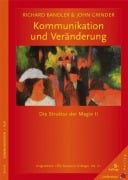 Cover-Bild zum Titel 'Kommunikation und Veränderung' von 'Richard Bandler, John Grinder'