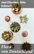 Cover-Bild zum Titel 'Flora von Deutschland' von 'Jost Fitschen, Otto Schmeil'