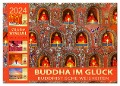 BUDDHA IM GLÜCK - Buddhistische Weisheiten (Wandkalender 2024 DIN A2 quer), CALVENDO Monatskalender - Globe Visual