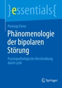 Cover-Bild zum Titel 'Phänomenologie der bipolaren Störung' von 'Pierluigi Parisi'