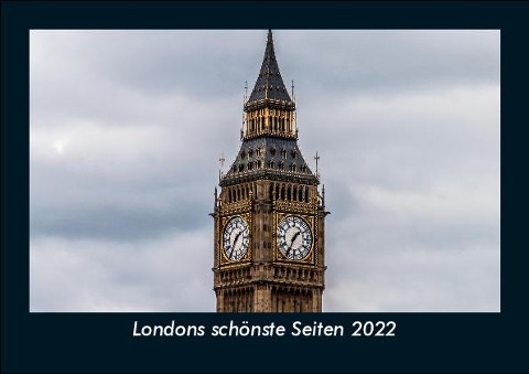 Londons schönste Seiten 2022 Fotokalender DIN A5 - Tobias Becker
