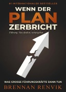 Cover-Bild zum Titel 'Wenn der Plan zerbricht' von 'Brennan Renvik'