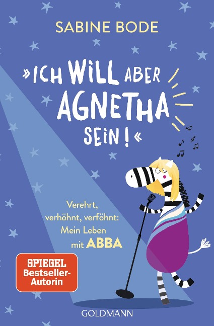 "Ich will aber Agnetha sein!" - Sabine Bode