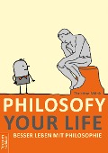 Cover-Bild zum Titel 'Philosofy your Life' von 'Christina Münk'