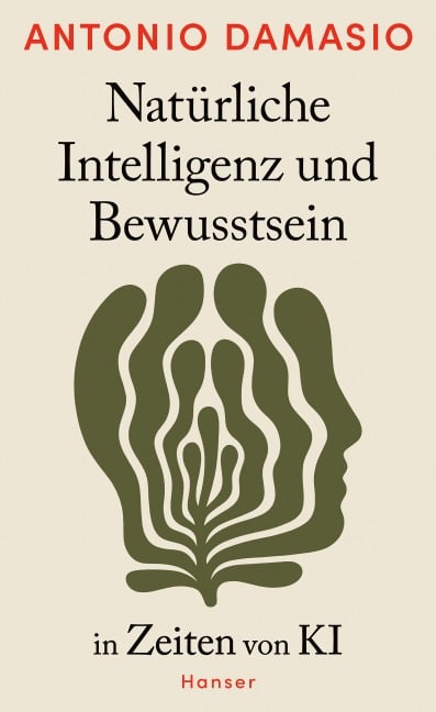 Natürliche Intelligenz und Bewusstsein in Zeiten von KI - Antonio Damasio