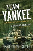 Cover-Bild zum Titel 'Team Yankee' von 'Harold Coyle'