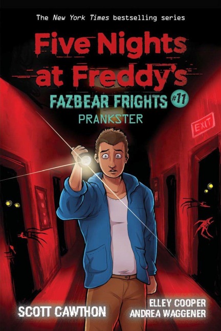 Prankster: An Afk Book (Five Nights at Freddy's: Fazbear Frights #11) - Scott Cawthon, Andrea Waggener, Elley Cooper
